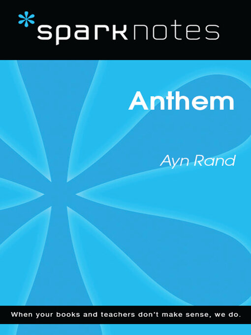Title details for Anthem (SparkNotes Literature Guide) by SparkNotes - Available